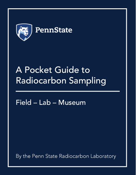 Penn State Pocket Guide to Radiocarbon Sampling